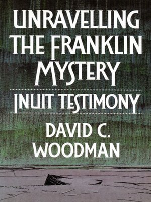 cover image of Unravelling the Franklin Mystery